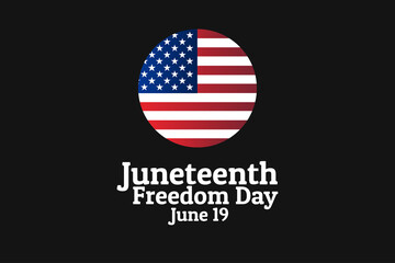 Juneteenth, Freedom Day. June 19. Holiday concept. Template for background, banner, card, poster with text inscription. Vector EPS10 illustration.