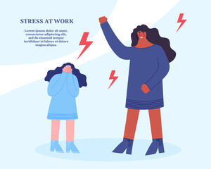 Stress at work. The boss yells at the employee. The employee is crying. Vector illustration with place for your text.