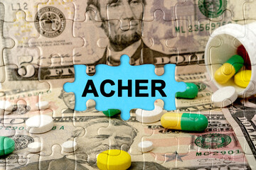 Double exposure. Puzzles depicting pills and dollars with the inscription -ACHER