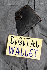 Writing note showing Digital Wallet. Business concept for a financial account that allows creating...