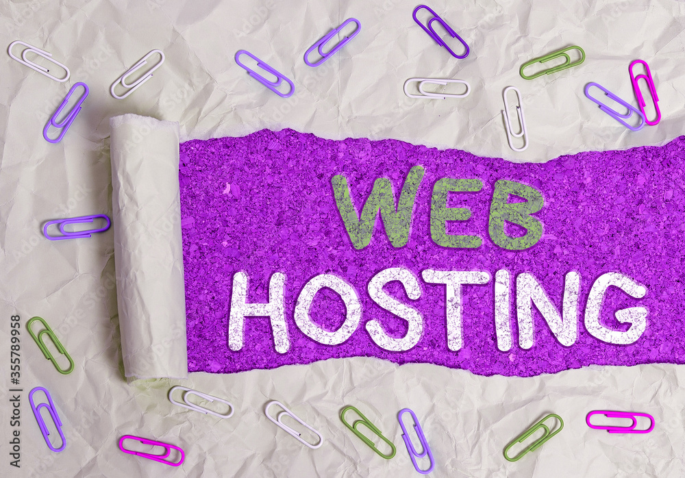 Poster handwriting text web hosting. conceptual photo business allowing access to a server to store data in