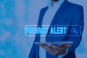 Handwriting text Privacy Alert. Conceptual photo warns the user from the risk that may steal your...