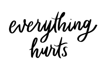 Everything Hurts | Lettering SVG | Black Lives Matter Quote