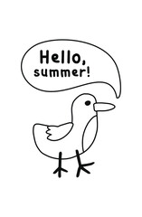 Hand drawn stock vector illustration, in doodle style. Duck seagull says hello summer!