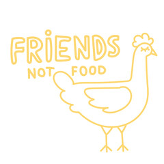 Sad Chicken. Friends not food. Vector elements for labels, logos, badges, stickers or icons. Vegan slogan for package design, web, print t-shirt