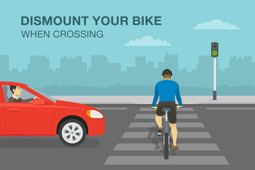 Dismount your bike when crossing street. City traffic rule. Cyclist flat vector illustration.