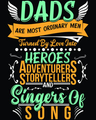 Vector design on the theme of father's day 
Stylized Typography, t-shirt graphics, print, poster, banner