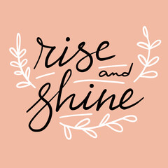 Cute simple vector lettering Rise and Shine for cards, poster