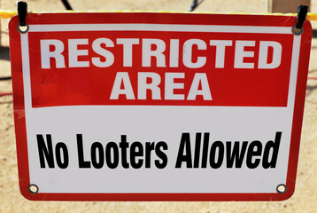 Fototapeta premium No Looting Allowed.