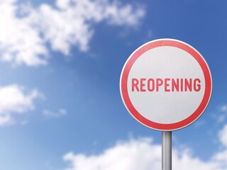 Reopening - Road sign on blue sky background