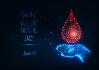 Futuristic world blood donor day banner with glowing low polygonal human hand holding blood drop