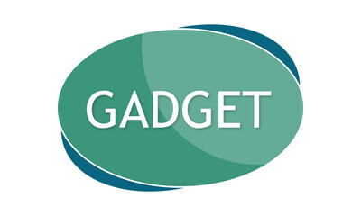 Gadget - text written in green blue shape
