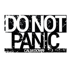 Do not panic slogan graphic vector print lettering for t shirt print design