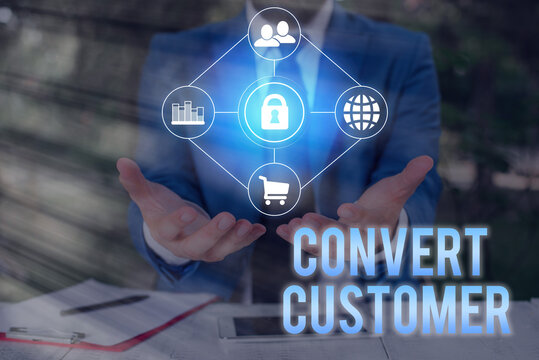 Conceptual hand writing showing Convert Customer. Concept meaning marketing tactics and strategy turning leads into buyer