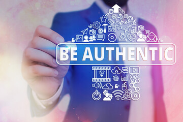 Handwriting text writing Be Authentic. Conceptual photo being truth and genuine to oneself without...