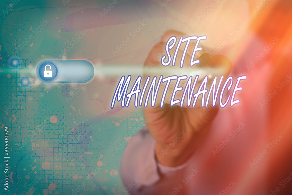 Fototapete Writing note showing Site Maintenance. Business concept for Monitoring and regularly checking your website for issues
