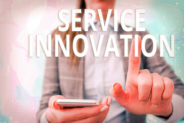 Handwriting text writing Service Innovation. Conceptual photo changing the way you serve customers for greater value