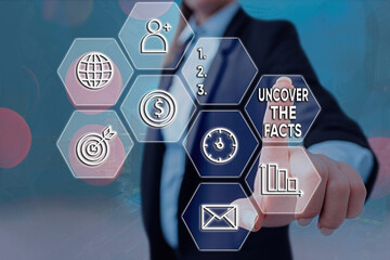 Text sign showing Uncover The Facts. Business photo text Find the truth and evidence investigate to...