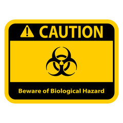 Obraz premium Beware Of Biological hazard Symbol, Warning vector sign