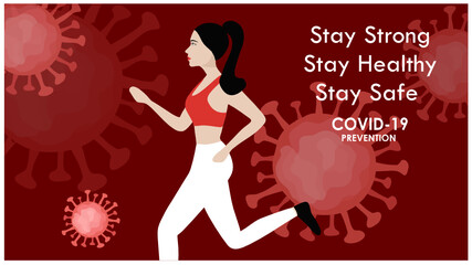 Stay strong stay healthy stay safe from COVID=19, woman running on COVID-19 background vector illustration