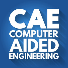 CAE - Computer Aided Engineering acronym, technology concept background