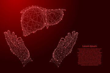 Liver human organ and two holding, protecting hands from futuristic polygonal red lines and glowing stars for banner, poster, greeting card.