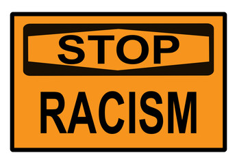 Stop Racism Sign orange