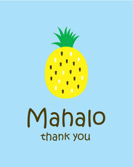 cute pineapple thank you card vector with hawaii word of thank you. cute pineapple appreciation card illustration.