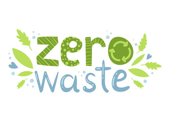 Zero waste decorative inscription with green leaves isolated on white background