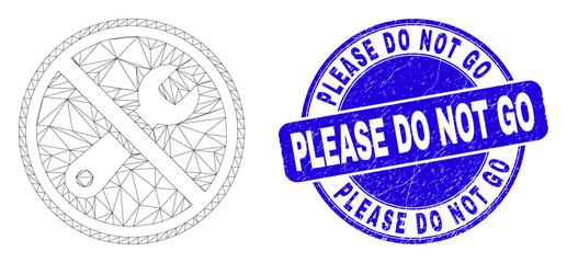 Web carcass forbidden repair icon and Please Do Not Go watermark. Blue vector round scratched watermark with Please Do Not Go text.