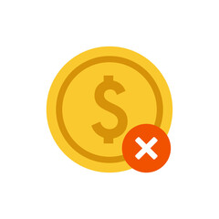 Money with cross mark or x mark for logo design illustrator, good deal symbol, investment business icon. can not use cash money or coin. Does not accept payment