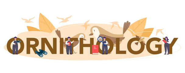 Ornithology typographic header concept. Professional scientist study