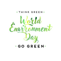 World environment day hand lettering card with watercolor effect. Vector illustration.