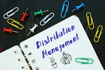 Business concept meaning Distribution Management with phrase on the page.