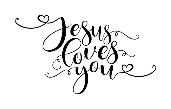Jesus loves you. Christian, bible, religious phrase, quot. Hand drawn modern vector brush calligraphy text - Jesus loves you. Lettering typography poster, banner, t-shirt vector design.