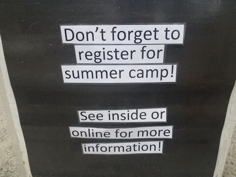 Black Don't Forget To Register For Summer Camp Sign