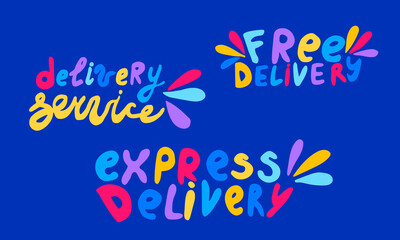 Handwritten vector typography for delivery service. Lettering colorful text isolated on blue background. Hand drawn illustration. Collection of bright typographic inscriptions. Banner, poster template