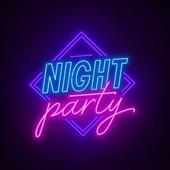Neon lettering Night party on a dark background. Bright glowing sign.