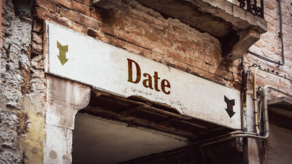 Fototapeta premium Street Sign to Date