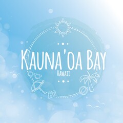 kaunaoa bay label