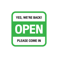 We're open again after quarantine, vector illustration Simple vector icon over white background. Illustration