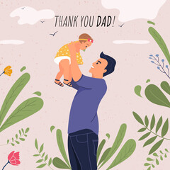Cartoon characters young father holding his child in hands with nature background. Man holding up baby in air. Thank you dad greeting card. Happy father's day concept. Flat vector illustration