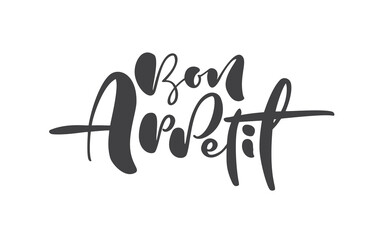 Bon Appetit calligraphy lettering vector text for food blog kitchen. Hand drawn cute quote design cooking element. For restaurant, cafe menu or banner, poster