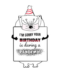 Funny Animal Quarantine Birthday Card, Whimsical Quirky Drawing