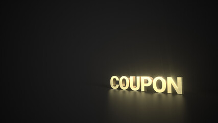 Coupon Golden lettering on a reflective floor with black background and space for text. Side Perspective.