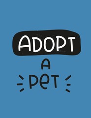 Animal rescue center wall art. Adopt a pet vector design to encourage people safe cat or dog and give them new home.