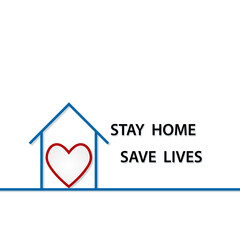 Stay home save lives healthy concept with house icon and heart on white background for design, stock vector illustration