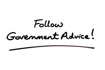 Follow Government Advice