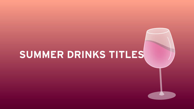 Summer Drink Titles