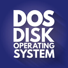 DOS - Disk Operating System acronym, technology concept background